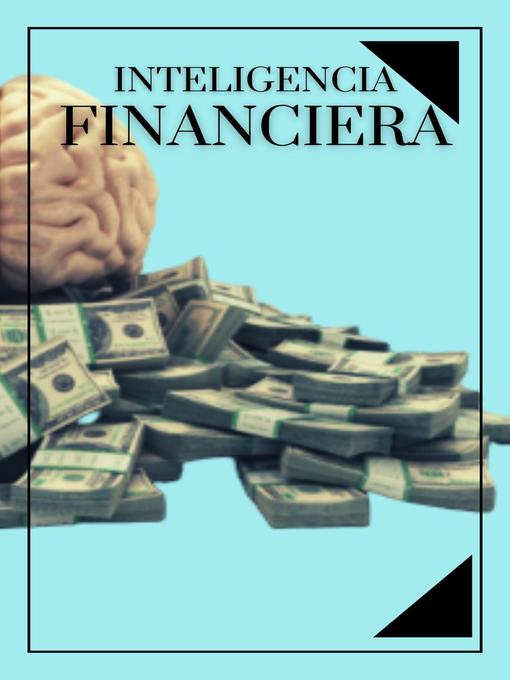 Title details for Inteligencia Financiera by MENTES LIBRES - Available